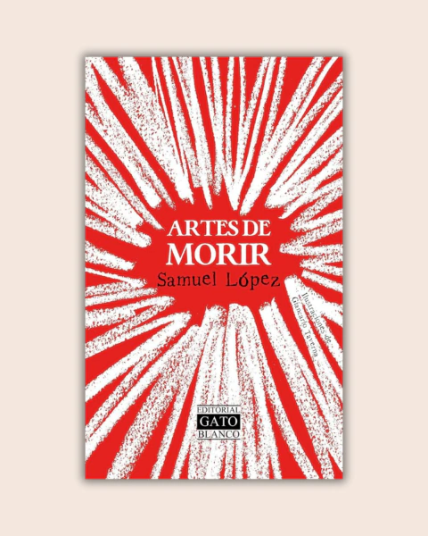 Artes de morir - Samuel López