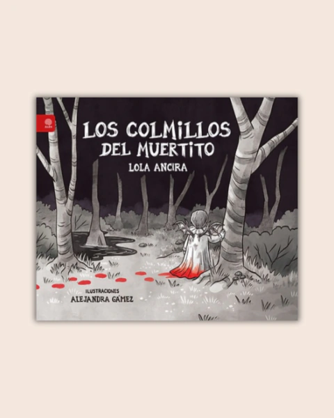 Los colmillos del muertito - Lola Ancira