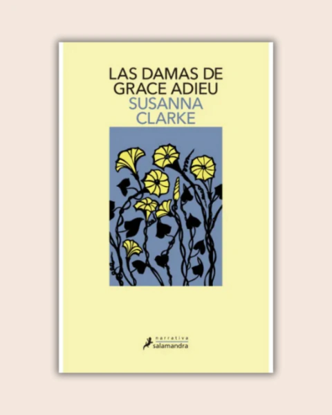 Las damas de Grace Adieu - Susanna Clarke