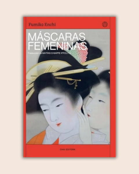 Máscaras femeninas - Fumiko Enchi