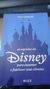 O Segredo da Disney para Encantar e Fidelizar seus clientes