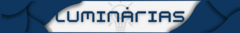 Banner da categoria LUMINÁRIAS