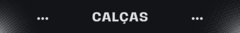 Banner da categoria Calças
