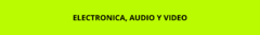 Banner de la categoría Electrónica, Audio y Video 