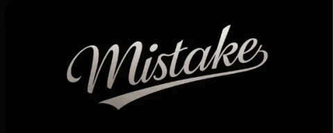 Mistake