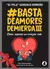 Basta de amores de mierda 3 - Gonzalo Romero