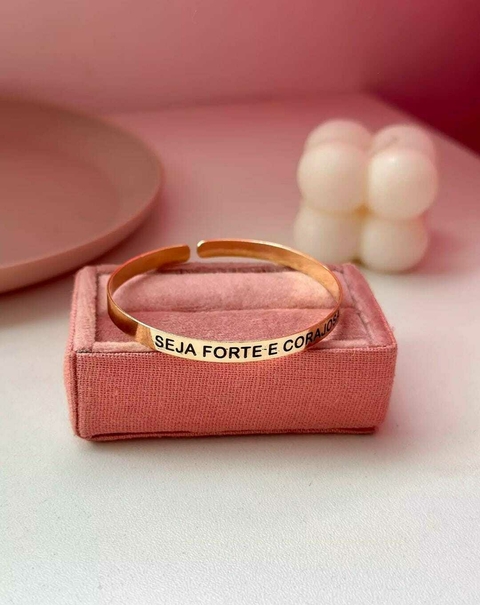 Bracelete "Seja Forte e Corajosa" - Banhado a ouro