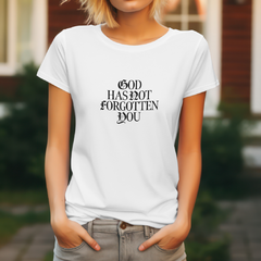 God has not forgotten you - White
