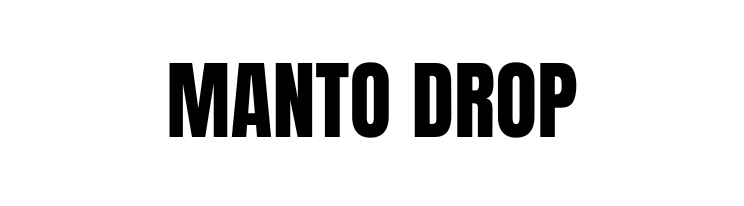 Manto Drop