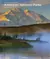 American National Parks: Alaska, Northern & Eastern USA