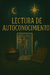 Lectura de autoconocimiento
