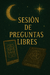 Sesión de preguntas libres