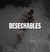 DESECHABLES