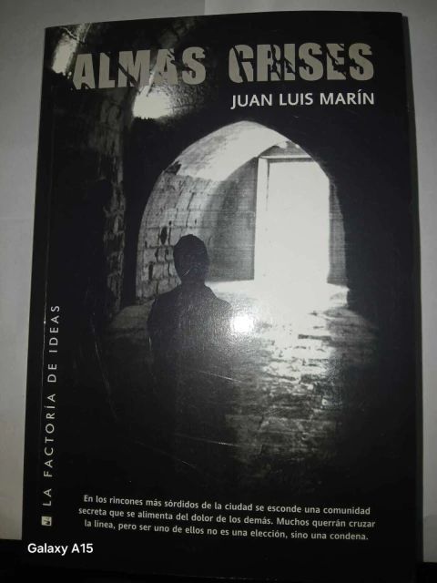 Almas Grises - Juan Luis Marín