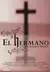 El Hermano - Carlos Alberto Mauro