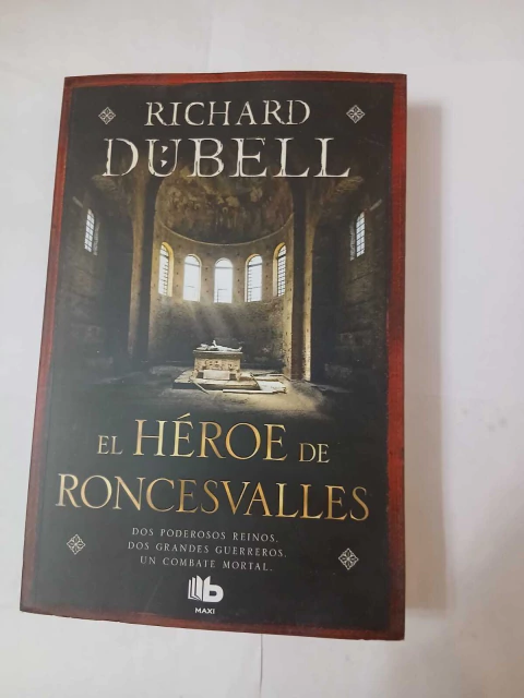 El heroe de Roncesvalles - Richard Dubell