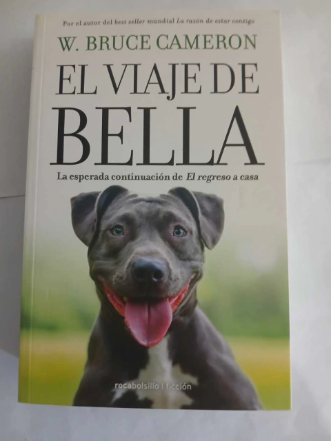 El viaje de Bella - W. Bruce Cameron