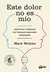 Este Dolor No Es Mio - Mark Wolynn