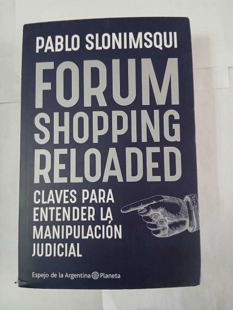 Forum Shopping Reloaded - Pablo Slonimsqui