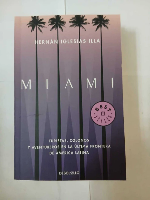 Miami - Hernan Iglesias Illa