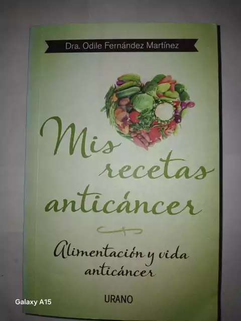 Mis Recetas Anticancer - Drs Odile Fernández