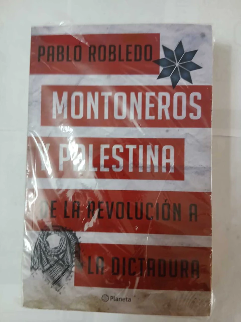 Montoneros y Palestina - Pablo Robledo