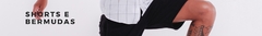 Banner da categoria Bermudas e Shorts