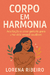 Corpo em Harmonia - Aceitação e amor próprio para uma vida sexual saudável