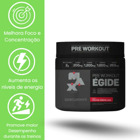 Pré-treino Égide MaxTitanium 150g - Energia Extrema, Foco e Resistência para Treinos de Alta Performance