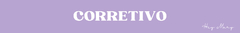 Banner da categoria Corretivo
