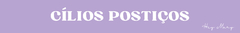 Banner da categoria Cílios Postiços