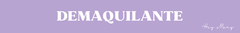 Banner da categoria Demaquilante