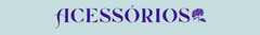 Banner da categoria Acessórios