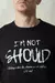 REMERA I´M NOT SHOULD (43246) - tienda online