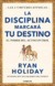 La Disciplina Marcará tu Destino - comprar online