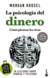 La Psicología del Dinero - comprar online