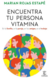 Encuentra Tu Persona Vitamina - comprar online