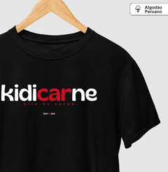 KIDICARNE – Camiseta Algodão Peruano (Cores Escuras – Masculina e Feminina) - comprar online