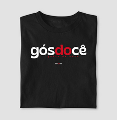 GÓSDOCÊ – Camiseta Algodão 30.1 (Cores Escuras – Masculina e Feminina) - comprar online