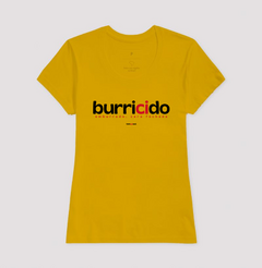 Imagem do BURRICIDO – Camiseta Algodão 30.1 (Cores Claras – Masculina e Feminina)