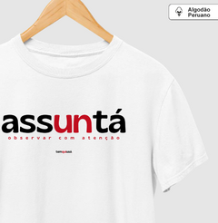 ASSUNTÁ – Camiseta Algodão Peruano (Branca – Masculina e Feminina) - comprar online