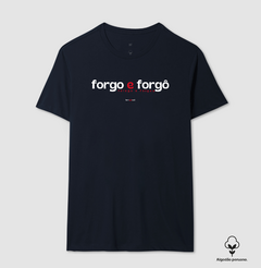 FORGO E FORGÔ – Camiseta Algodão Peruano (Cores Escuras – Masculina e Feminina) - loja online