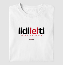 LIDILEITI – Camiseta Algodão 30.1 (Cores Claras – Masculina e Feminina) - comprar online