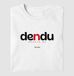 DENDU – Camiseta Algodão 30.1 (Cores Claras – Masculina e Feminina) - comprar online
