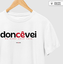 DONCÊVEI – Camiseta Algodão Peruano (Branca – Masculina e Feminina) - comprar online
