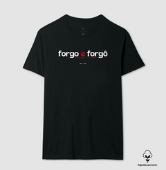 Imagem do FORGO E FORGÔ – Camiseta Algodão Peruano (Cores Escuras – Masculina e Feminina)