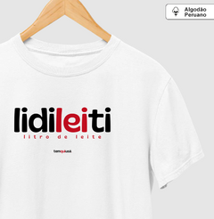 LIDILEITI – Camiseta Algodão Peruano (Branca – Masculina e Feminina) - comprar online