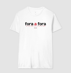 FORA A FORA – Camiseta Algodão 30.1 (Cores Claras – Masculina e Feminina) na internet