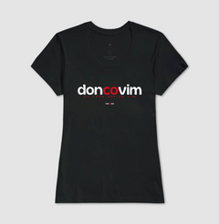 DONCOVIM – Camiseta Algodão 30.1 (Cores Escuras – Masculina e Feminina) - Tem Qui Usá