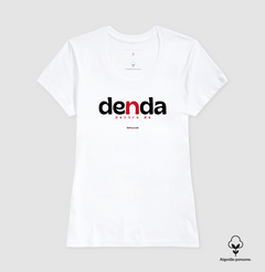 DENDA – Camiseta Algodão Peruano (Branca – Masculina e Feminina) na internet